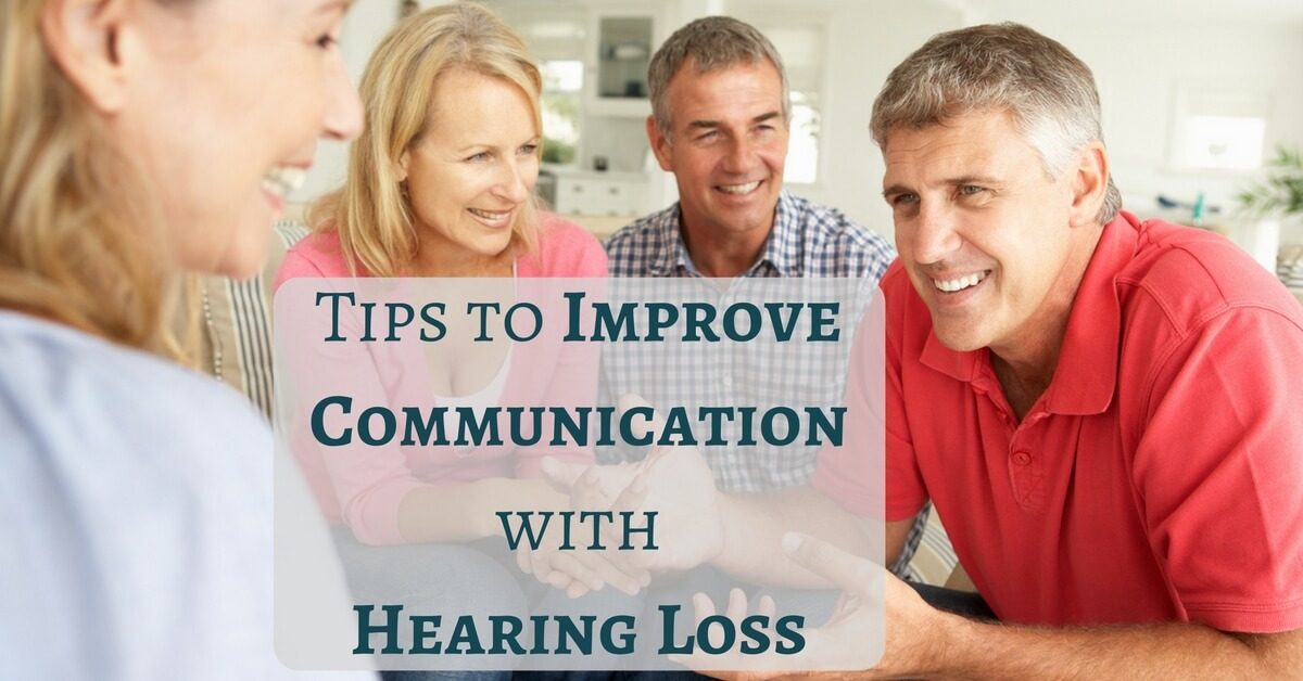 hear-care-ri-tips-to-improve-communication-with-hearing-loss