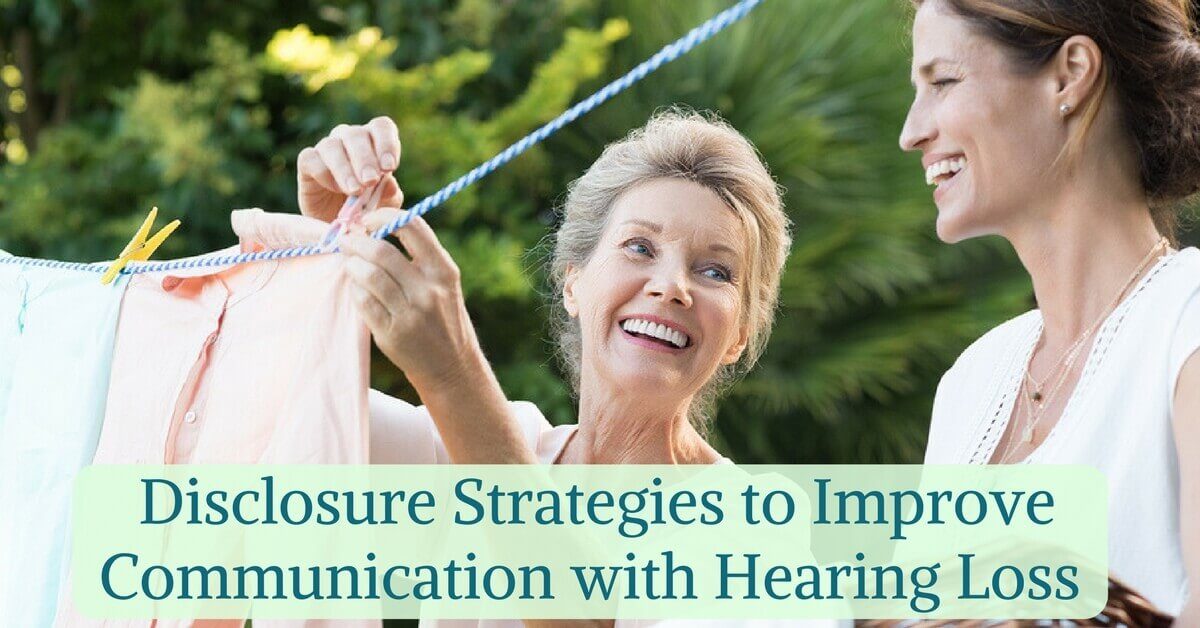 hear-care-ri-communication-is-key-to-connection_-disclosure-strategies-to-improve-communication-with-hearing-los