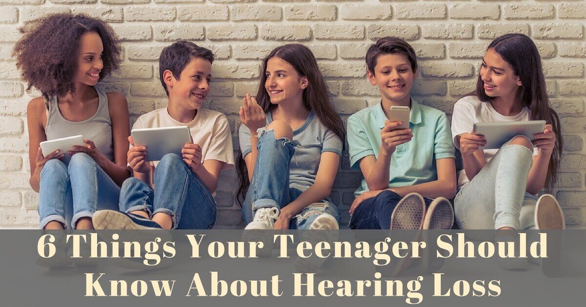 6 Things Your Teenager Should Know About Hearing Loss | Hear Care RI