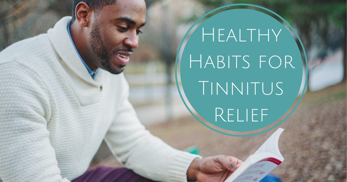 HearCare RI - Healthy Habits for Tinnitus Relief