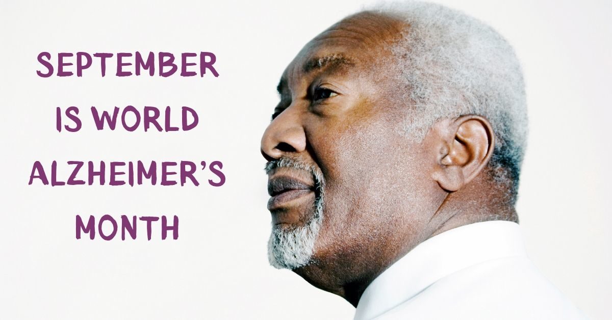 September is World Alzheimer’s Month