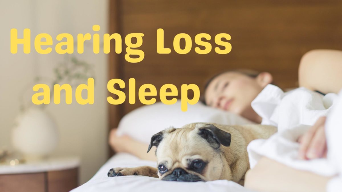 Hearing Loss and Sleep