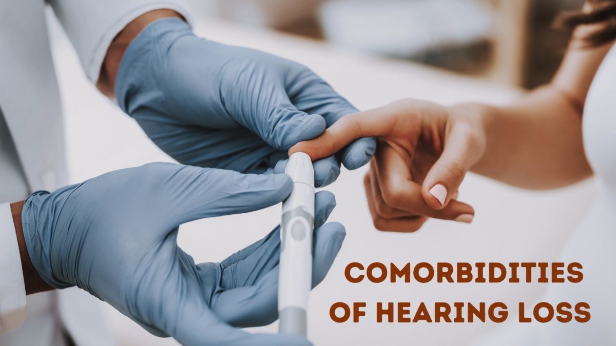 Comorbidities of Hearing Loss